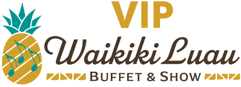 VIP Waikiki Luau Buffet Show